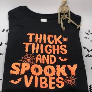Thick thighs and spooky vibes tee